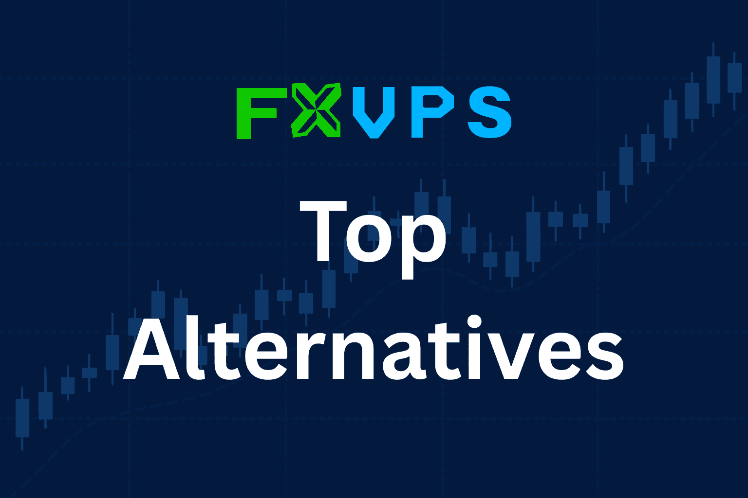 10 Best FXVPSPro Alternatives & Competitors (2026)
